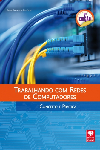 TRABALHANDO COM REDES DE COMPUTADORES