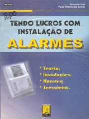 TENDO LUCROS COM INSTALAÇÕES DE ALARMES