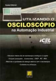 UTILIZANDO O OSCILOSCOPIO NA AUTOMAÇAO INDUSTRIAL