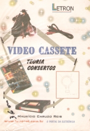 VIDEO CASSETE - Teoria e Consertos