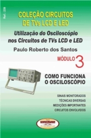 UTILIZAÇÃO DO OSCILOSCÓPIO NOS CIRCUITOS DE TVS LCD E LED