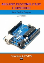 ARDUINO DESCOMPLICADO E DIVERTIDO