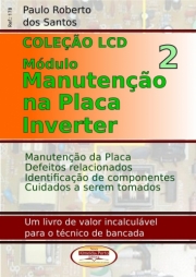 MANUTENÇÃO NA PLACA INVERTER - Coleção LCD Módulo 2