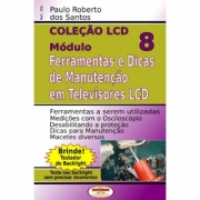 FERRAMENTAS E DICAS DE MANUTENÇÃO DE TELEVISORES LCD