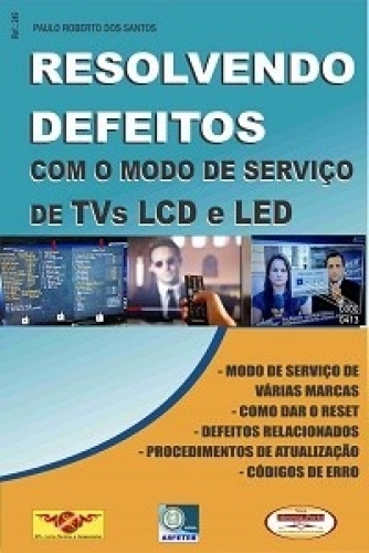 RESOLVENDO DEFEITOS COM MODO DE SERVIÇO TVS LCD E LED