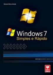 WIndows 7 - simples e rápido