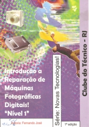 REPARAÇÃO DE MAQUINAS FOTOGRÁFICAS DIGITAIS - NIVEL 1